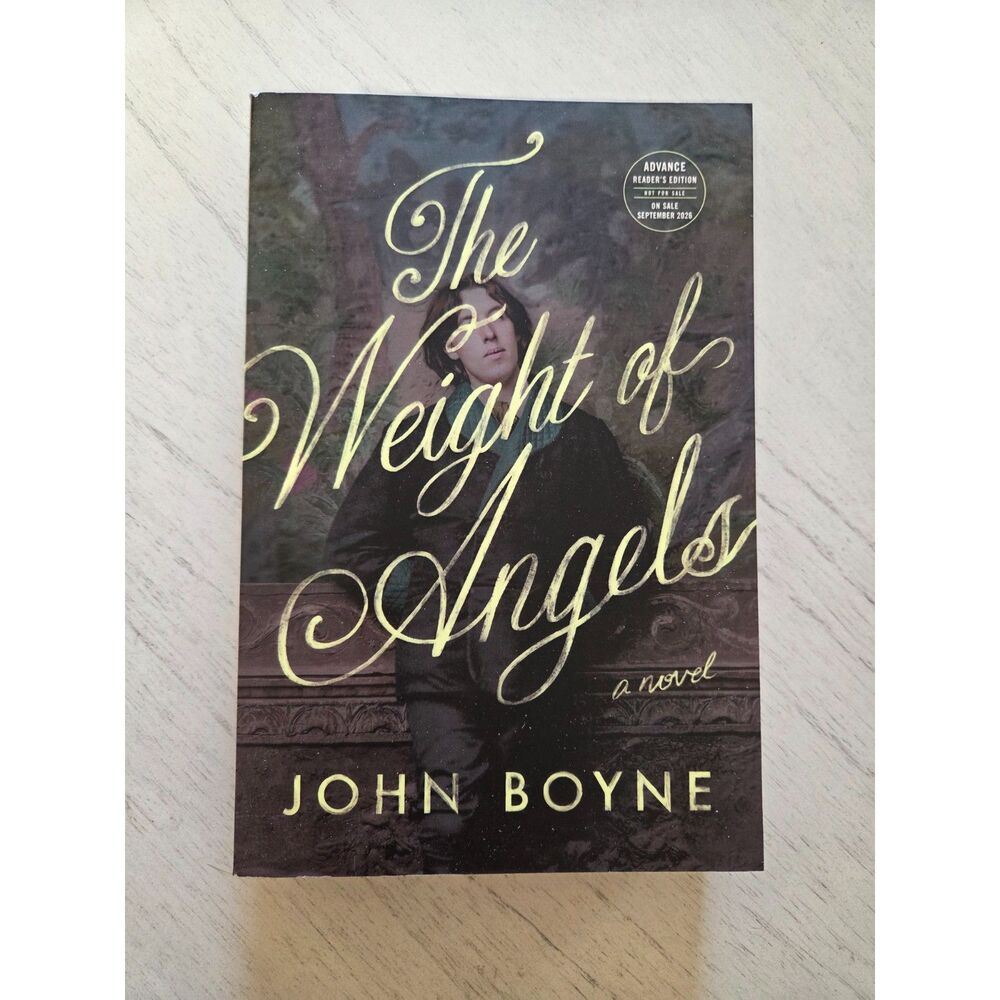 The Weight of Angels by John Boyne, Softcover, Brand New, ARC